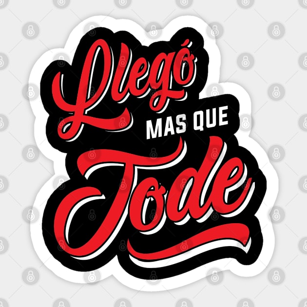 Llego mas que JODE Sticker by margiechandler